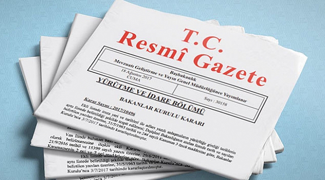 Yeni atamalar Resmi Gazete'de yayımlandı