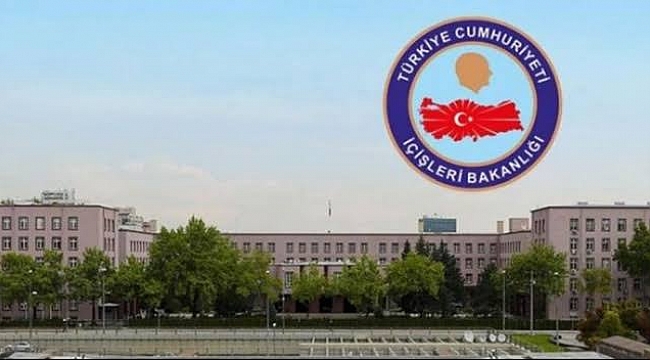 İçişleri Bakanlığı'ndan flaş talimat