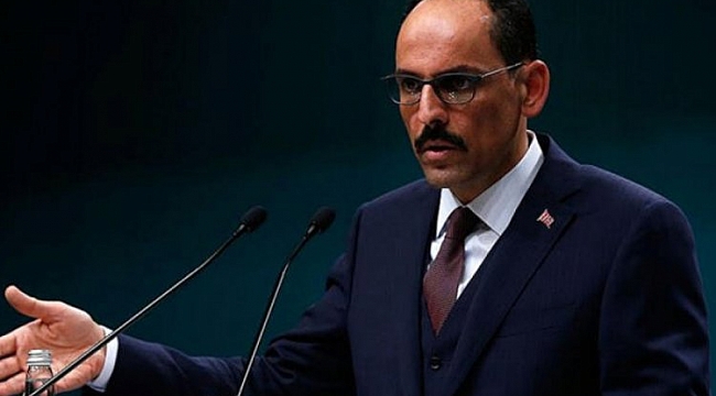 Sözcü Kalın'dan Bizans bayrağı tepkisi