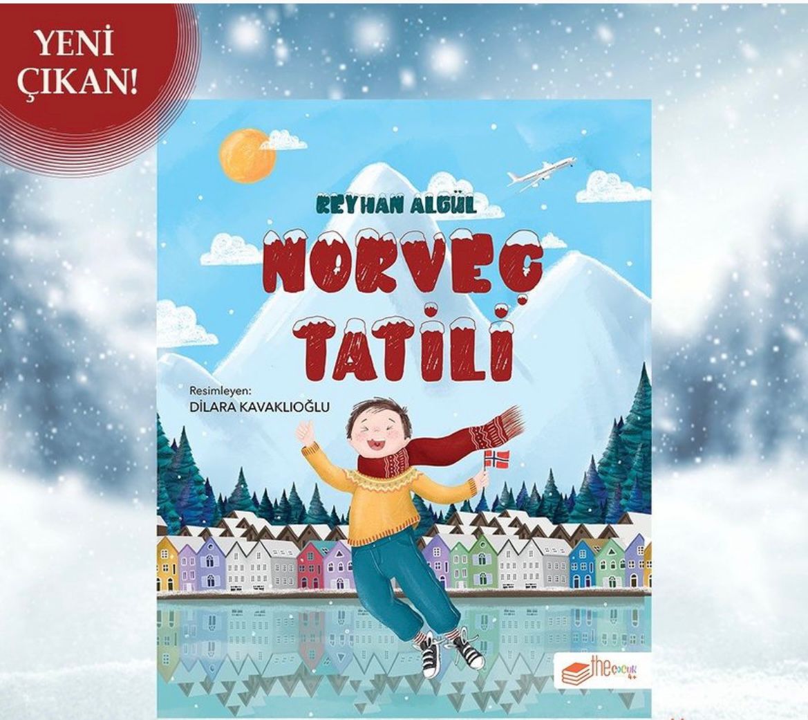 Yazarımız Reyhan Gül yeni kitabı 'Norveç Tatili' mi çocuklar için kaleme aldı