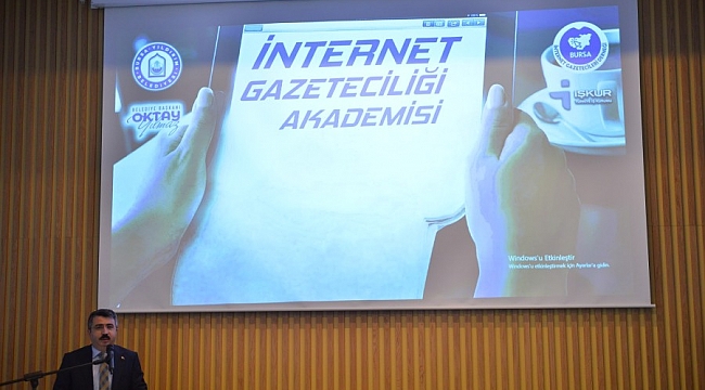 Yıldırım'da 'İnternet Gazeteciliği Akademisi'