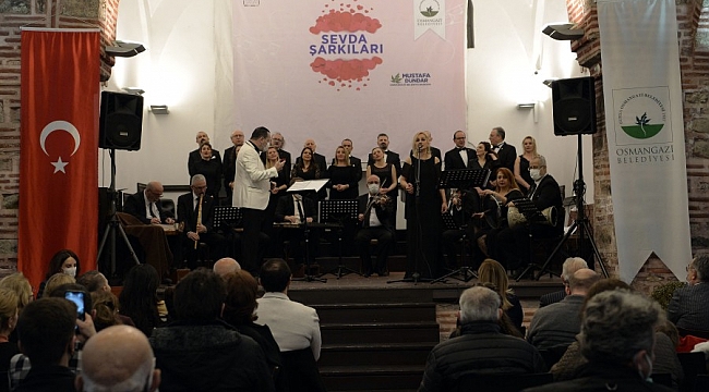 Osmangazi'de şarkılar aşk ve sevgi için söylendi