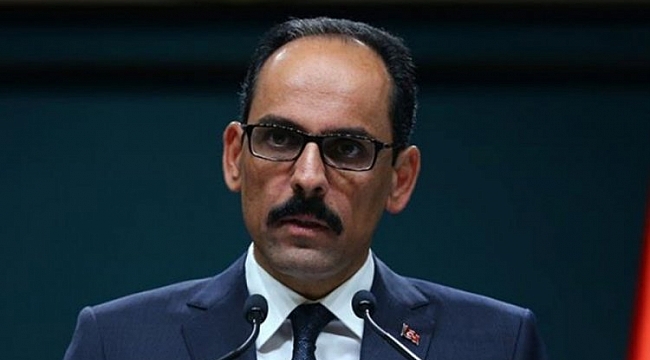 Kalın: Yeni bir soğuk savaş dönemine girdik