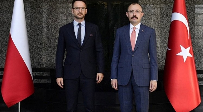 Ticaret Bakanı: Polonya ile 10 milyar dolar ticaret hedefliyoruz