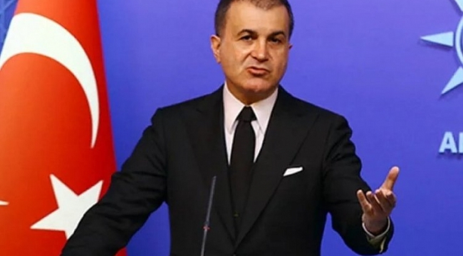 Çelik: İsrail'in Gazze saldırılarını kınıyoruz