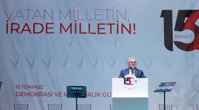 Memduh Büyükkılıç'tan 15 Temmuz mesajı