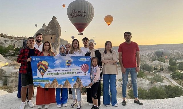 Bursa Gençlik Kulübü'nden Kapadokya gezisi
