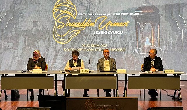 Konya Büyük İslam Düşünürü Urmevî'yi sempozyumda andı