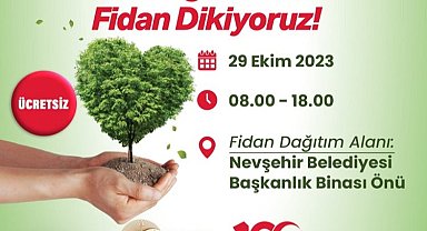 Nevşehirlilere bugün 100 bin fidan dağıtılacak