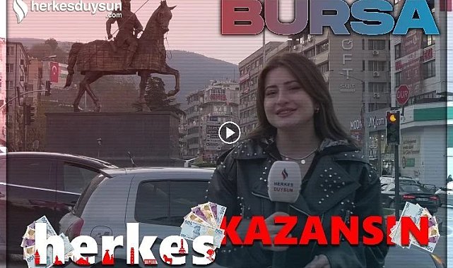 Herkes Kazansın, on üçüncü bölümü ile Bursa'da!