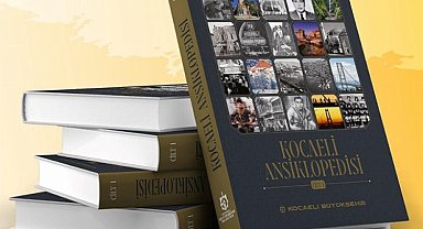 Kocaeli'nin kent hafızası bu ansiklopedide