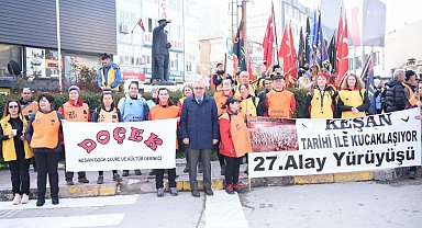 57. Alay yürüyüşçüleri Keşan'dan Çanakkale'ye geçti