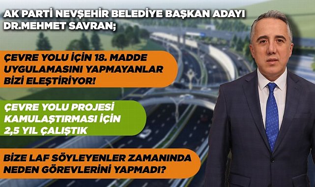 AK Parti Adayı Savran'dan Kuzey-Batı Çevre Yolu Projesi açıklaması