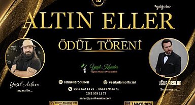 Altın Eller Ödülleri bir ilki gerçekleştiriyor