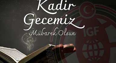 Kadir Gecemiz mübarek olsun