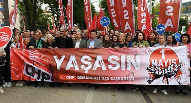 Bursa Osmangazi'de coşkulu 1 Mayıs yürüyüşü