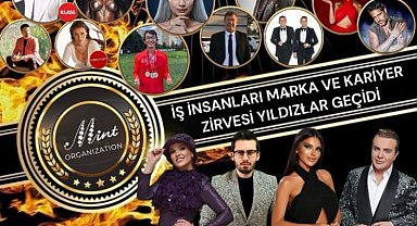 İş İnsanları Marka ve Kariyer Zirvesi'nde yıldızlar geçidi
