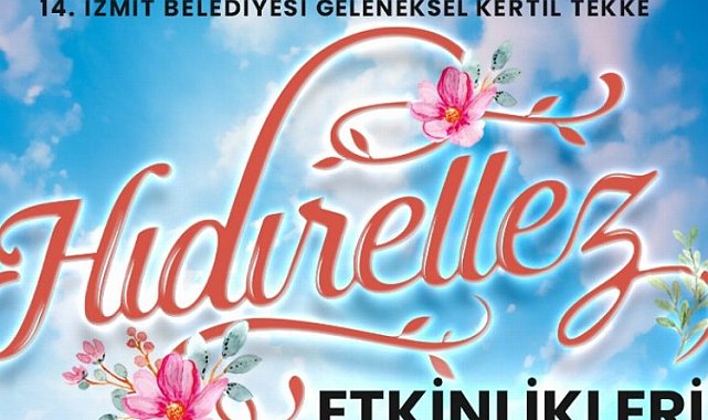 İzmit Belediyesinden Hıdırellez etkinliği