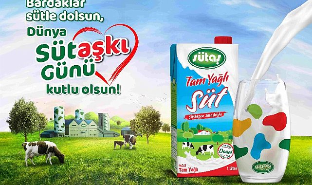 SÜTAŞ Yönetim Kurulu Başkanı Muharrem Yılmaz'dan Dünya Süt Günü mesajı