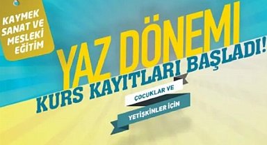 Kayseri'de KAYMEK Yaz Kursları kayıtları başladı