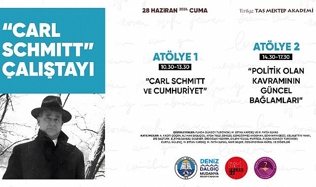 Tirilye Taş Mektep, Carl Schmıtt Çalıştayı'na ev sahipliği yapacak