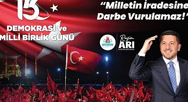Başkan Arı'dan 15 Temmuz mesajı