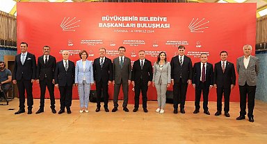CHP'li Büyükşehir Belediye Başkanları İstanbul'da buluştu