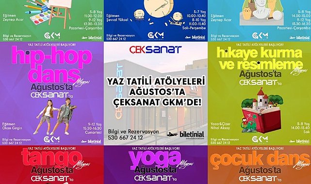 Yaz tatili atölyeleri Ağustos'ta ÇEKSANAT GKM'de