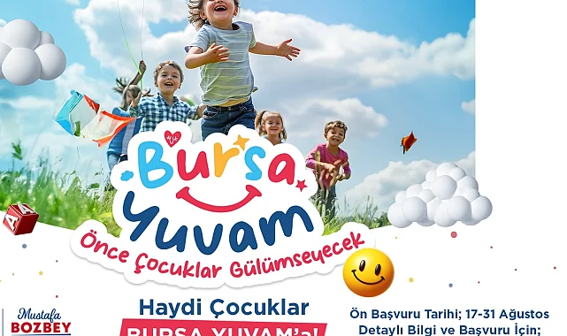 'Bursa Yuvam' için ön başvuru zamanı