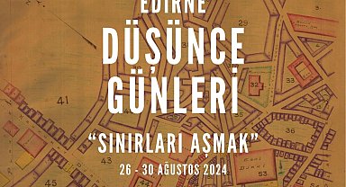 Edirne Düşünce Günleri'nin ikincisi başlıyor