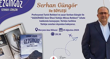 Serhan Güngör ile Türkiye tarihine Türkiye sınırları dışından bakış