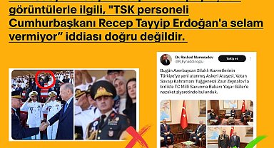 İletişim: TSK personeli değil Azerbaycan Askeri Ateşesidir