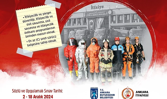 Ankara Büyükşehir Belediyesi 300 itfaiye eri alımı yapacak