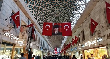 Bursa kapalı Çarşı Cumhuriyet coşkusuna hazır