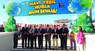 Muğla'da "Mavi Yeşil Muğla Bilim Şenliği" başladı