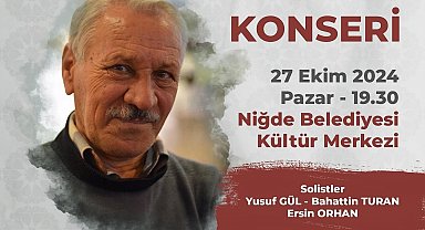Niğde Belediyesi'nden Fikret Dikmen Türküleri Konseri