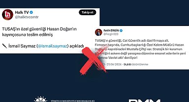 TUSAŞ'ın güvenliği ile ilgili iddialara Dezenformasyon açıklaması