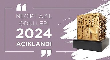 2024 Necip Fazıl Ödülleri açıklandı