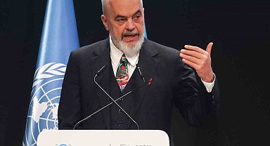 Arnavutluk Başbakanı Rama: "İklim değişikliğiyle ilgili güzel sözlerle dolu konuşmalarımız hiçbir şeyi değiştirmiyor"