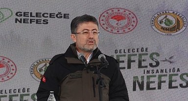 Bakan Yumaklı: "Ağaçlandırma çalışmalarında Avrupa'da birinci, dünyada da dördüncüyüz"