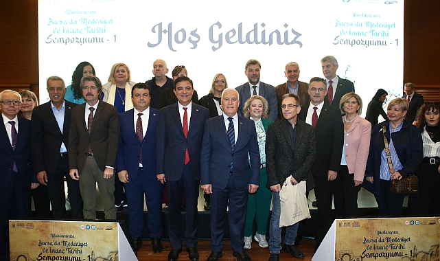 Bursa’da ‘Uluslararası Medeniyet ve İnanç Tarihi Sempozyumu’