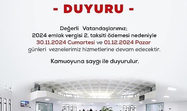 Emlak vergisi ödemeleri için vezneler hafta sonu açık olacak