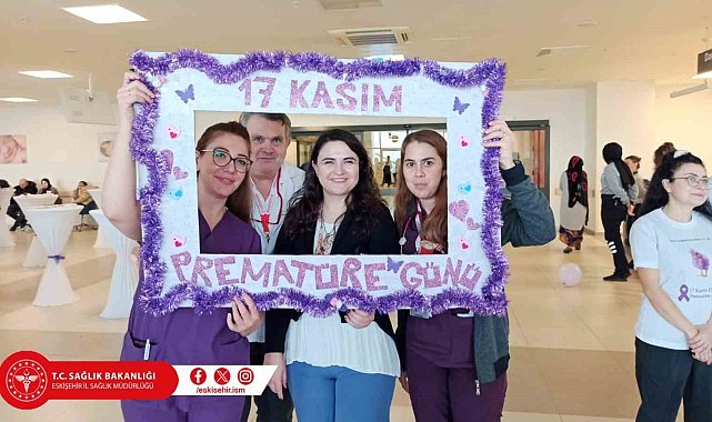 Eskişehir Şehir Hastanesi'nde Dünya Prematüre günü etkinliği yapıldı