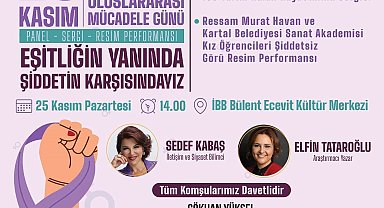 Kartal Belediyesi'nden 'Eşitliğin Yanında Şiddetin Karşısındayız' Paneli