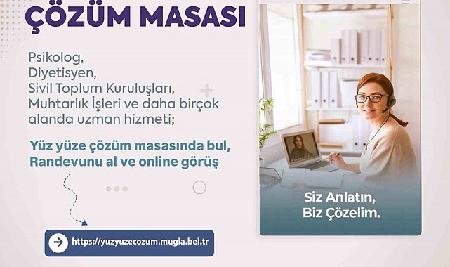 Muğla Büyükşehir Belediyesi'nden dijital hizmet: Yüz Yüze Çözüm Masası Projesi