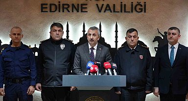 Vali Sezer: "Edirne göçmen kaçakçılığı noktasında hedef il konumunda"