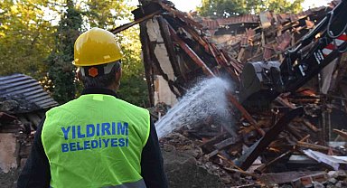 Yıldırım'da metruk durumdaki yapılar yıkılıyor