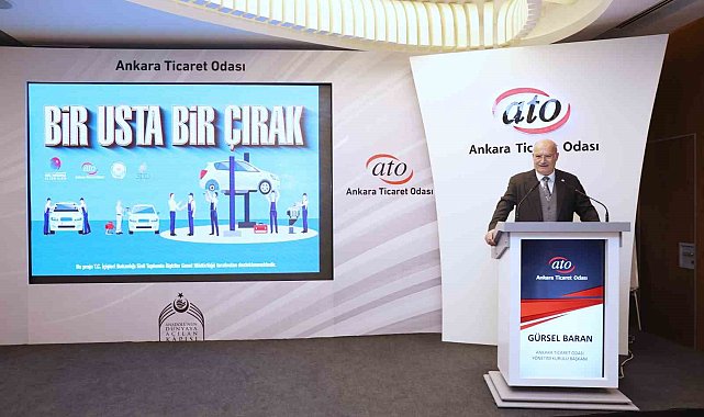 ATO Başkanı Baran: "'Bir Usta, Bir Çırak Projesi' kapsamında yetiştirilen nitelikli işgücünün mesleğin gelişimine öncülük edeceğine inanıyorum"