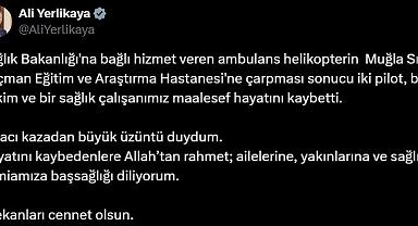 Bakanlar'dan helikopter kazasında vefat edenlere rahmet mesajı