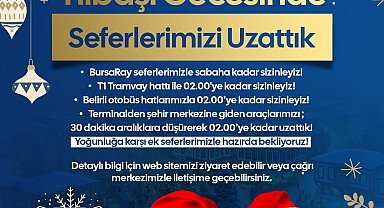 Bursa'da yılbaşı gecesi ulaşım seferleri uzatıldı